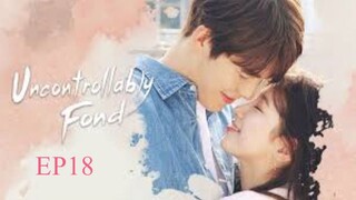 Uncontrollably Fond__EP18. ENG SUB (2016)