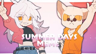 【oc/meme】SUMMER DAYS MEME