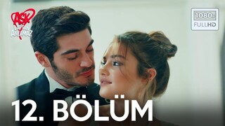 Ask Laftan Anlamaz VOSTFR - Épisode 12