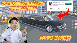 UPDATE SAKURA!! ADA MOBIL PRESIDEN BARU - UPDATE TERBARU SAKURA SCHOOL SIMULATOR VER ICHAL