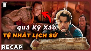 Phim ngày xưa nhưng dùng kỹ xảo MCU hiện tại | Recap xàm: The Mummy 2