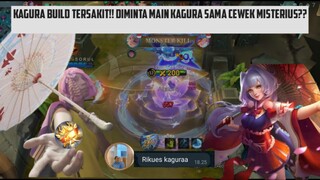 Build Kagura Tersakit!! Di minta pake Kagura sama Cewek Misterius!! Langsung Gasss