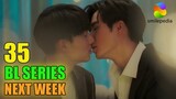 35 BL Series To Watch Next Week (February Week 4) | Smilepedia Update