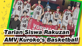 Tarian Siswa Rakuzan | AMV Kuroko‘s Basketball