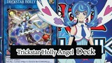(Yu-Gi-Oh! Duel Links 2022) Trickstar Holly Angel  Deck นางฟ้าตกอับ