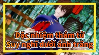 [Đặc nhiệm thám tử/MMD] Osamu Dazai -Suy nghĩ dưới ánh trăng