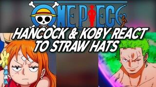 || Boa Hancock & Koby react to Straw Hats || part 1/?? || Gacha || One Piece