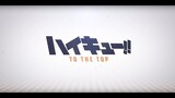 Haikyuu!!: To the Top | Opening 1