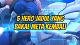 5 Hero jadul yang bakal meta kembali, menurut kalian siapa lagi nih  #mobilelegends #mlbb