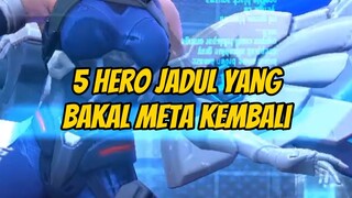 5 Hero jadul yang bakal meta kembali, menurut kalian siapa lagi nih  #mobilelegends #mlbb