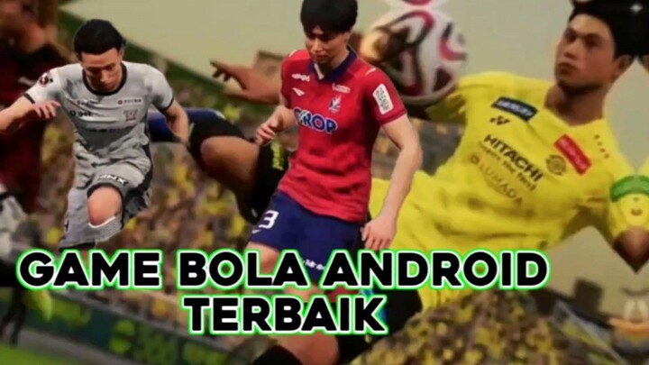 GAME BOLA TERBAIK YANG PERNAH ADA - EFOOTBALL MOBILE 2024
