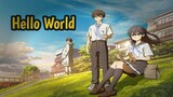 Ditikung diri sendiri dari masa depan - Anime movie Hello World