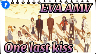 Can't Watch Thrice Upon a Time So I Made This AMV Instead | EVA AMV One Last Kiss_1