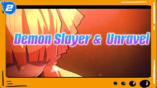 BGM xem Demon Slayer với Unravel_2