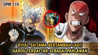 RIVAL SAITAMA! GAROU MASUK ASOSIASI PAHLAWAN SEBAGAI PENERUS SILVER FANG | MANGA OPM 170