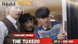 The Tuxedo Episode 3 Preview English Sub | สูทรักนักออกแบบ