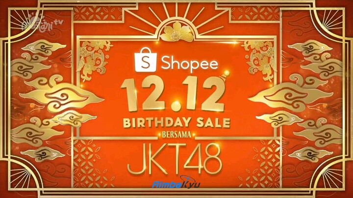Mentari TV : Opening Shoppe TV Show 12.12 Birthday Sale+JKT48 Perfomance