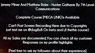 Jeremy Miner And Matthew Rider - 7th Level Communications - Hunter Gatherer