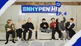 [ENHYPEN&Hi] SEASON 2: EPISODE - 4
