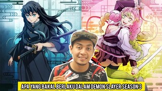 Apa Yang Bakal Berlaku Dalam Demon Slayer Season 3??