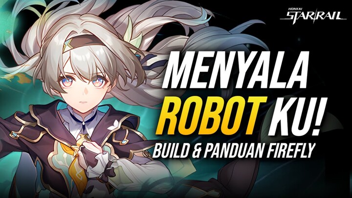 [2.3] NGERI! Panduan LENGKAP Firefly (Build, Tips, Alternatif Ruan Mei, E1 vs S1) | SYNO MARKET