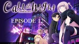 Call of the Night Episode 12 Online ENG SUB