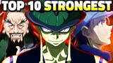 Hunter X Hunter Top 10 STRONGEST Characters Explained (Meruem, Ging, and Beyond Netero)