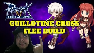 Guillotine Cross Flee Build - Ragnarok Mobile Eternal Love