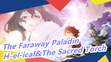 The Faraway Paladin | OP Full  H-el-ical//「The Sacred Torch」