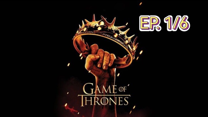 Game of thrones มหาศึกชิงบัลลังก์ ซีซัน 2 ตอนที่ 1/6 (พากย์ไทย)