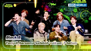 [IND/ENG] "Do you wanna B, Block B!" Menyapa fans setelah 7 tahun| The Seasons | KBS WORLD TV 240913