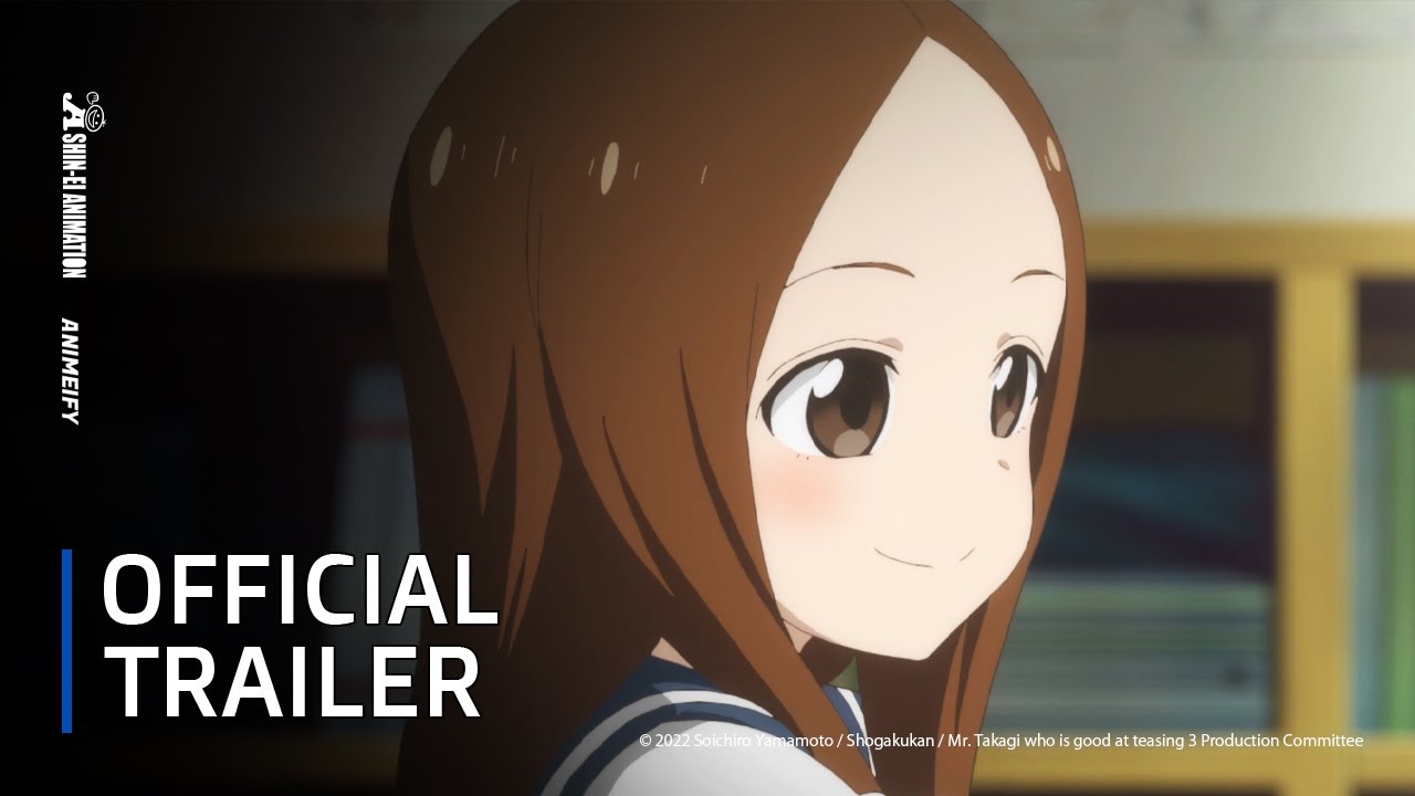 Teasing Master Takagi-san Movie - Official Teaser Trailer