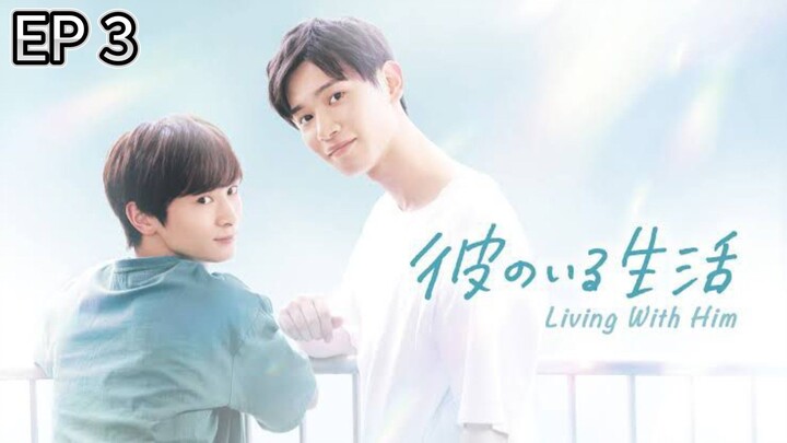 🎬 Living With Him - EP 3  sub indo #720p #JBL🇯🇵