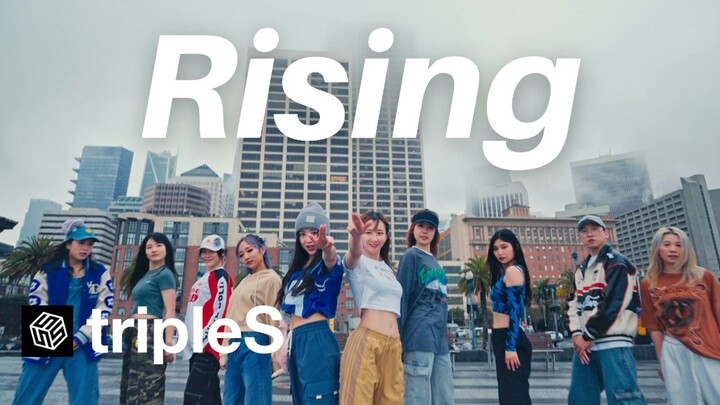 【tripleS】ความรู้สึกเยาว์วัยสีเทาของซานฟรานซิสโก คน 10 คนแสดง tripleS 'Rising' ในช็อตเดียว!