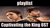 Playlist Captivating the King OST