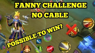 FANNY NO CABLE CHALLENGE | MLBB