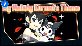 [My Melody] Kuromi's Theme_1