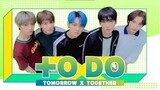To Do X TXT Ep 13