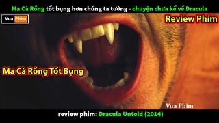 Ma Cà Rồng tốt bụng - review phim Ác Quỷ Dracula Huyền Thoại Chưa Kể