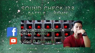 Sound Check 123 ( Battle Mode Remix )  Dj Dino 2021