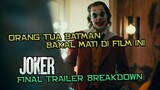 Orang Tua Batman Bakal Mati Di Film Ini | Joker Final Trailer Breakdown