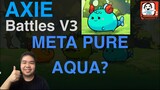Battles V3 Aqua Meta Prediction I Top 3 Axie