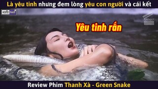 Là Yêu Tinh Nhưng Đem Lòng Yêu Con Người Và Cái Kết || Review Phim