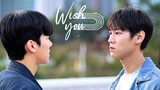 Wish You Episode 2 English Sub [BL]