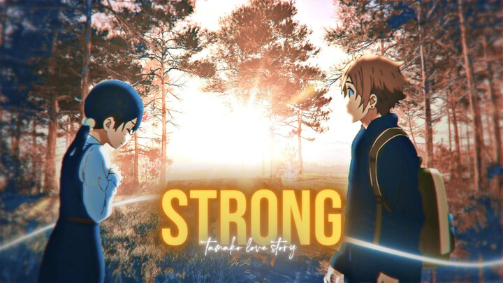 [AMV] Strong || Tamako Love Story