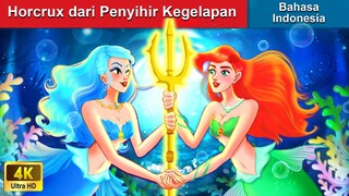 Horcrux dari Penyihir Kegelapan 👸 Dongeng Bahasa Indonesia 🌜 WOA - Indonesian Fairy Tales