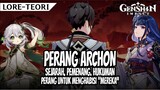 [LORE-TEORI] PERANG ARCHON : SEJARAH & HUKUMAN untuk menghabisi "MEREKA" | Top up di MABARIN.COM