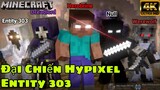 [#6] Entity 303 - Herobrine Gang's và đại chiến Sever Hypixel Minecraft
