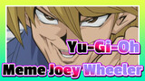 [Yu-Gi-Oh] Inilah Asal Usul Meme Klasik Joey Wheeler