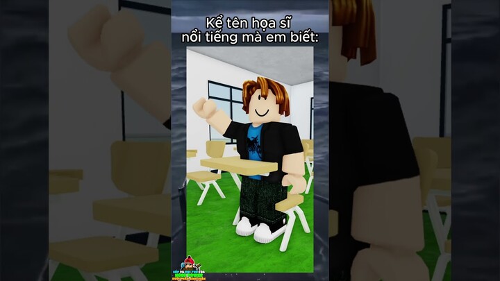 Đứa Bạn Kể Tên Họa Sĩ Kiểu: #shorts #animation #roblox #noobpower #memes